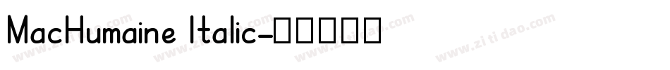 MacHumaine Italic字体转换